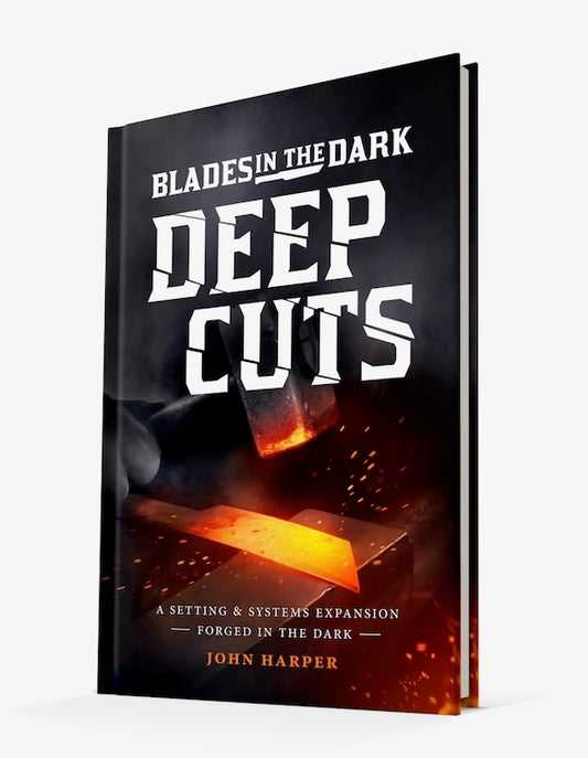 Blades in the Dark: Deep Cuts