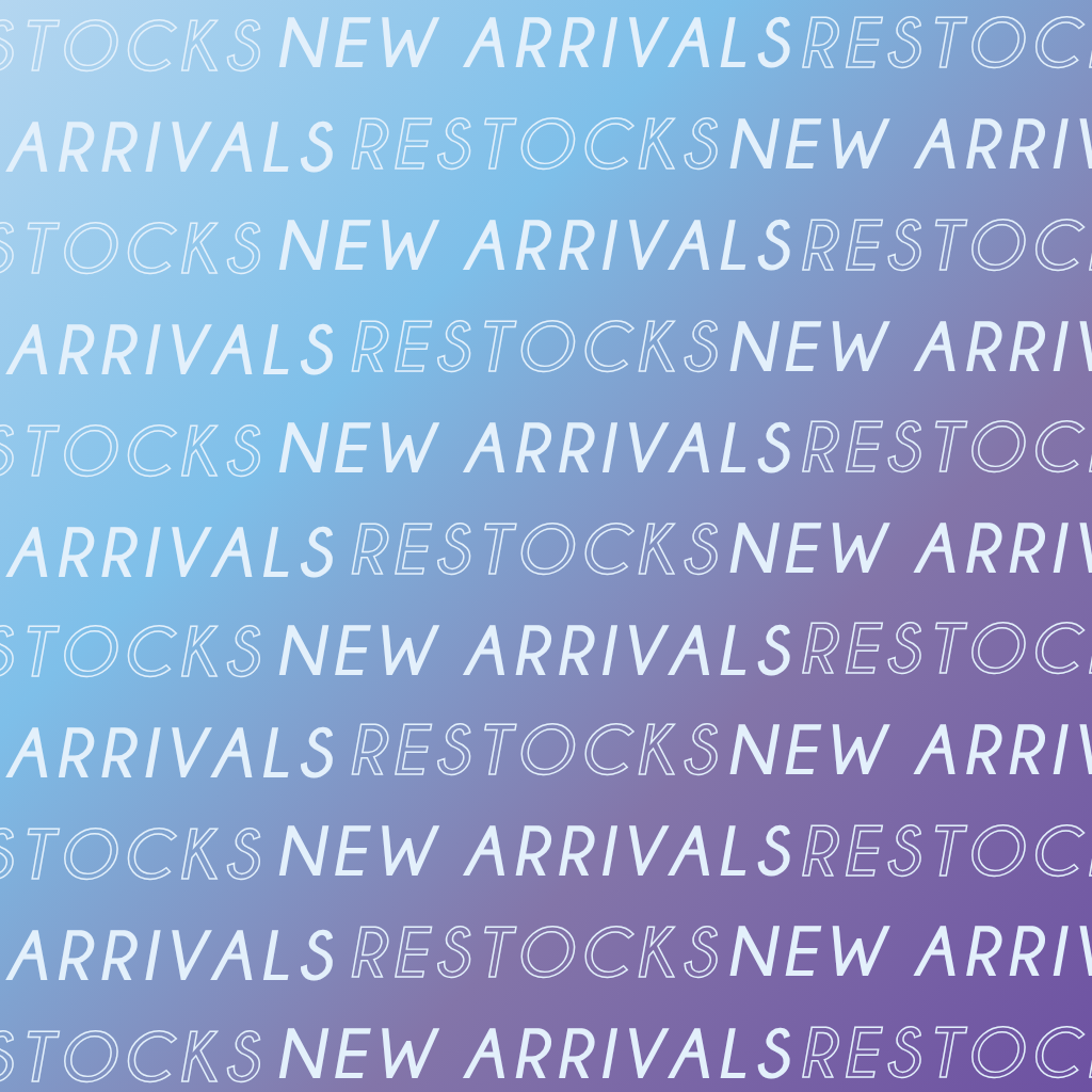 Latest Additions and Restocks