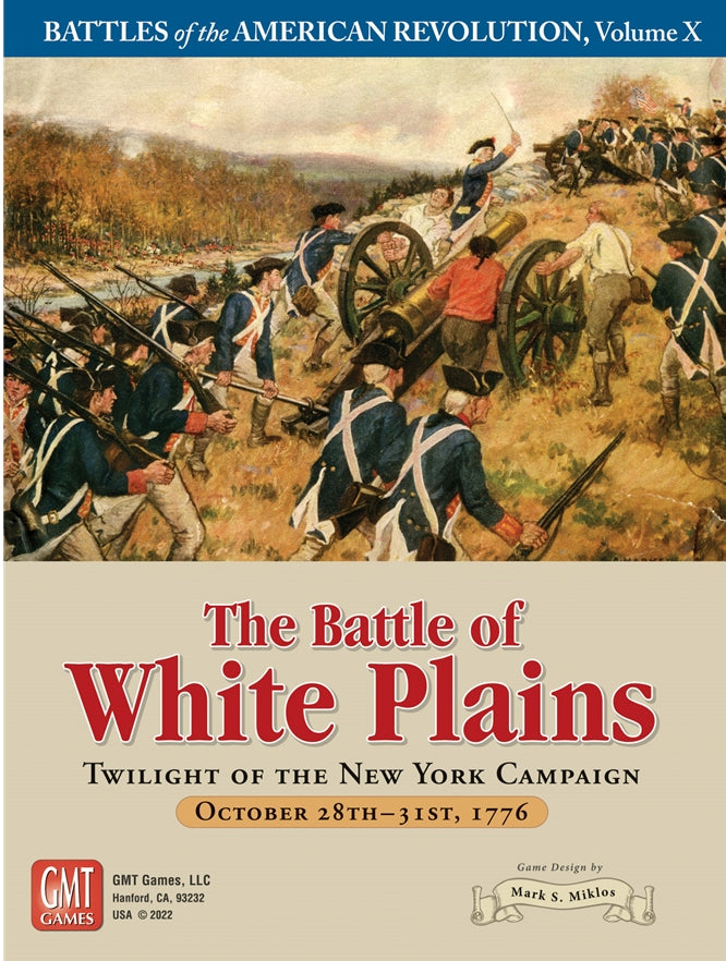 The Battle of White Plains: Twilight of the New York Campaign October 28th–31st, 1776