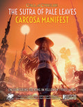 Call of Cthulhu: The Sutra of Pale Leaves - Carcosa Manifest