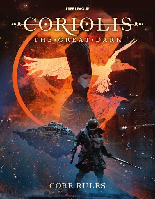 Coriolis: The Great Dark - Core Rulebook