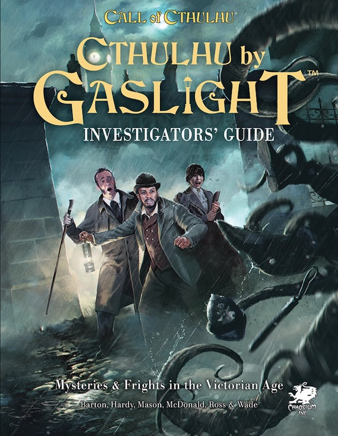 Cthulhu by Gaslight: Investigators' Guide