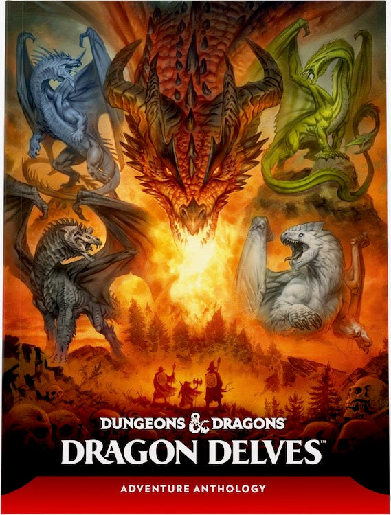 Dragon Delves: An Adventure Anthology (Dungeons & Dragons)