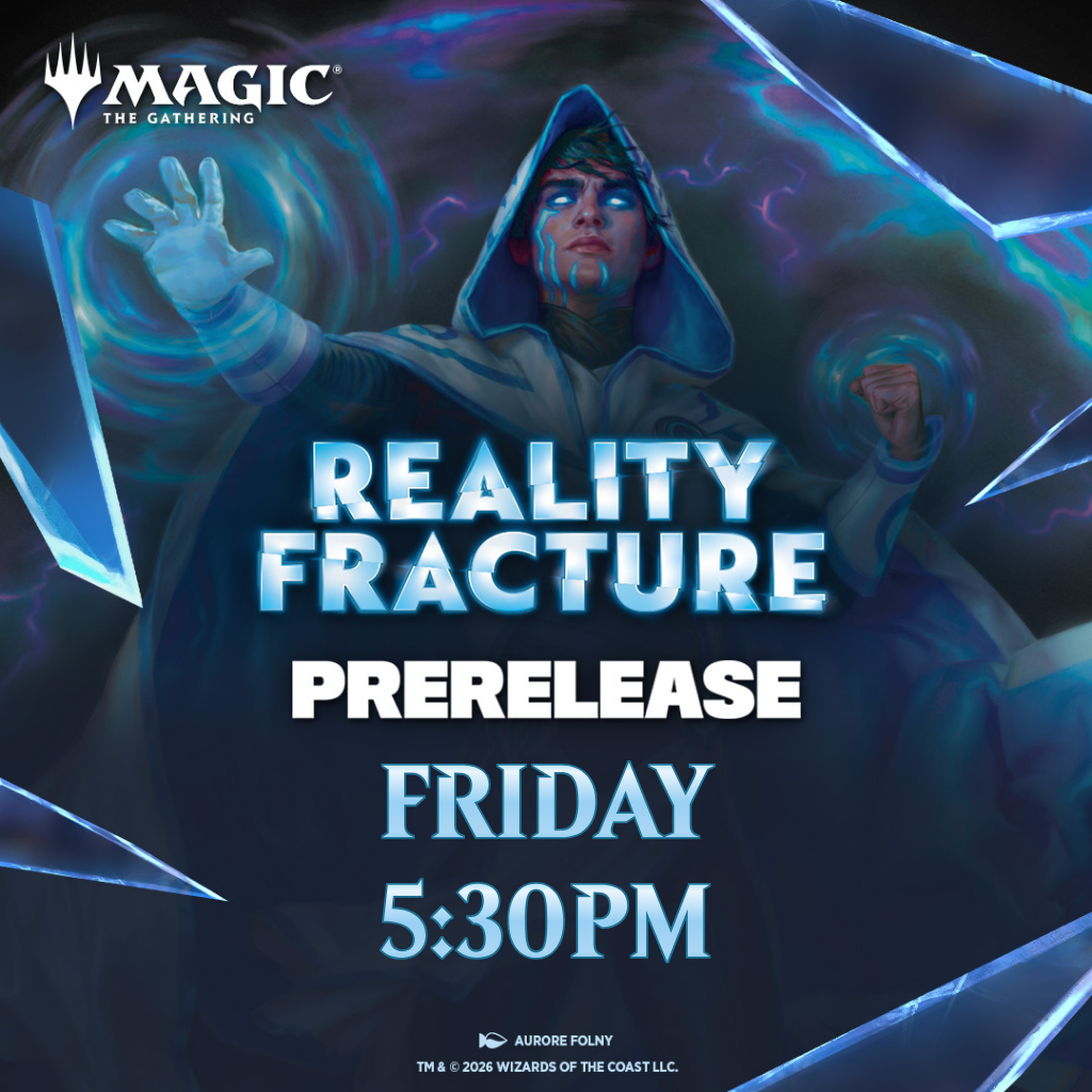 Magic: The Gathering | Reality Fracture Prerelease | Friday 25 September 5:30PM