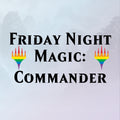 MTG: Commander FNM