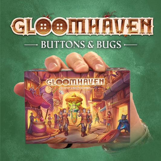 Gloomhaven: Buttons & Bugs