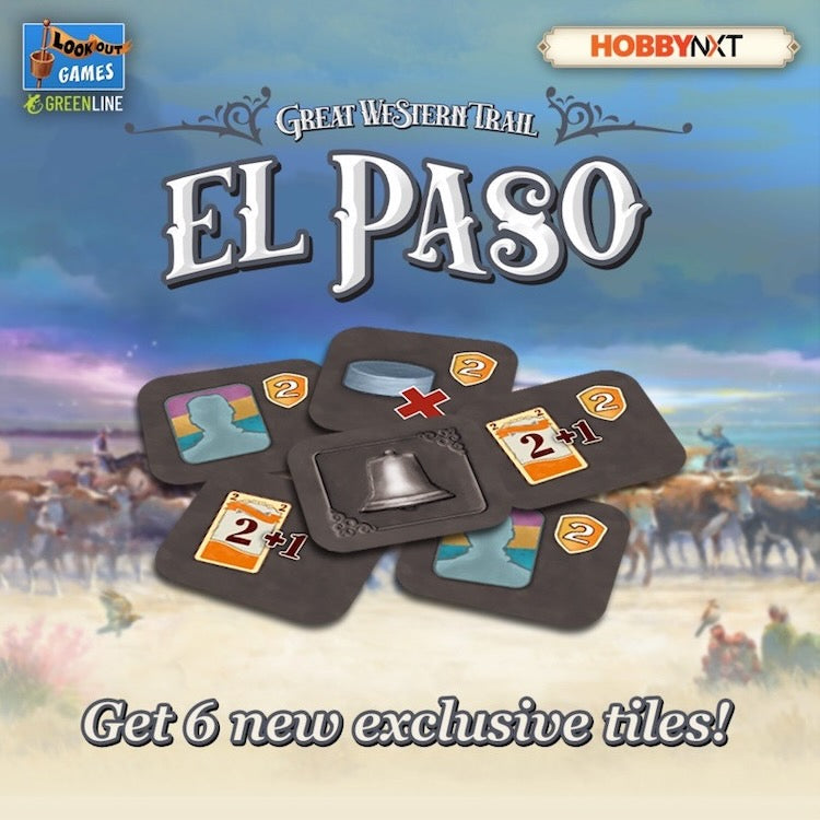 Great Western Trail: El Paso (plus in-store only promo)