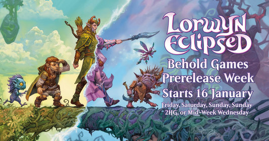 MTG Prerelease: Lorwyn Eclipsed @ Behold Games