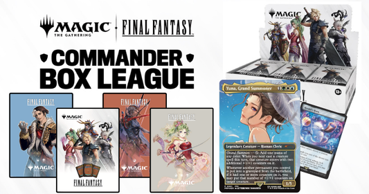 Magic: The Gathering - FINAL FANTASY Holiday Commander Box League - 1:00pm 7th December