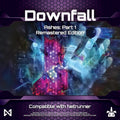 Netrunner: Downfall - Ashes Part 1 (Remastered Edition)