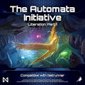 Netrunner: The Automata Initiative - Liberation Part 1