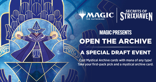 Open the Archive Draft - Magic: The Gathering