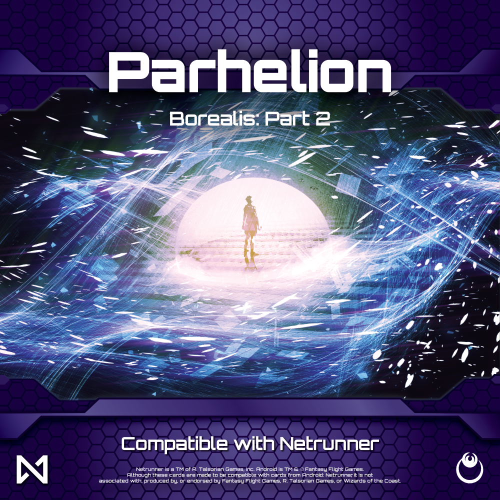 [PREORDER MID FEB] Netrunner: Parhelion - Borealis Part 2