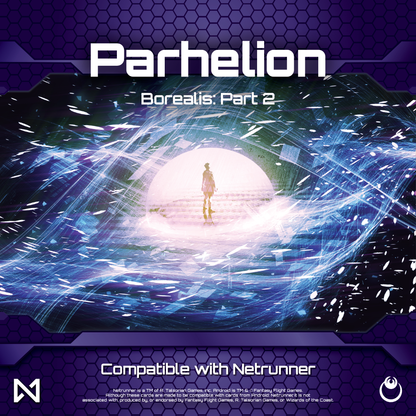 [PREORDER MID FEB] Netrunner: Parhelion - Borealis Part 2