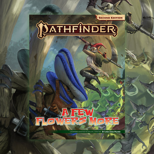 Free RPG Day: Pathfinder: A Few Flowers More