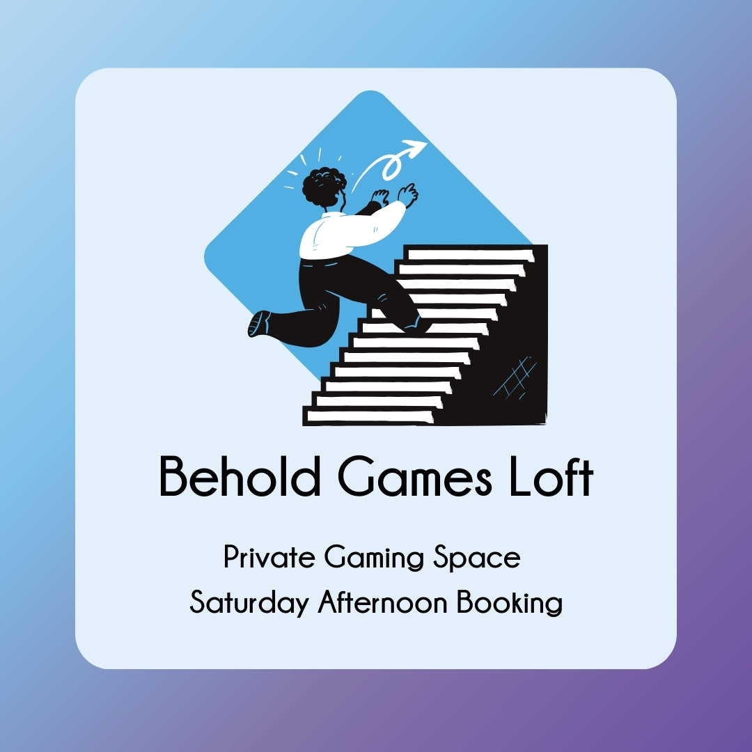 Saturday Afternoon Booking @ Behold Games Loft