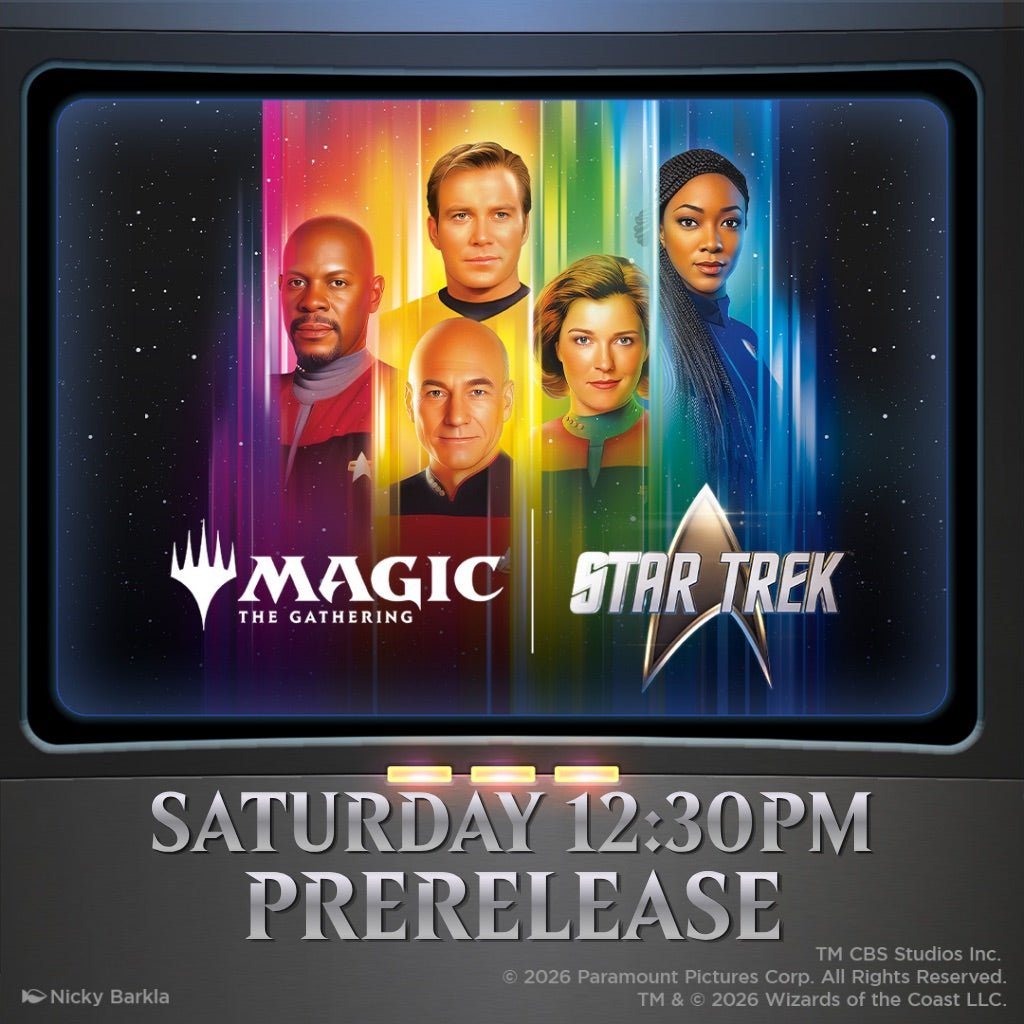 Magic: The Gathering | Saturday 7 November 12:30PM | Star Trek Prerelease
