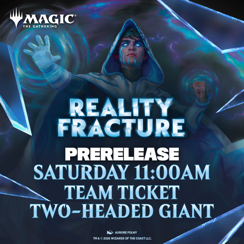 Magic: The Gathering | Reality Fracture Prerelease | 2HG Team Ticket | Saturday 26 September 11:00AM