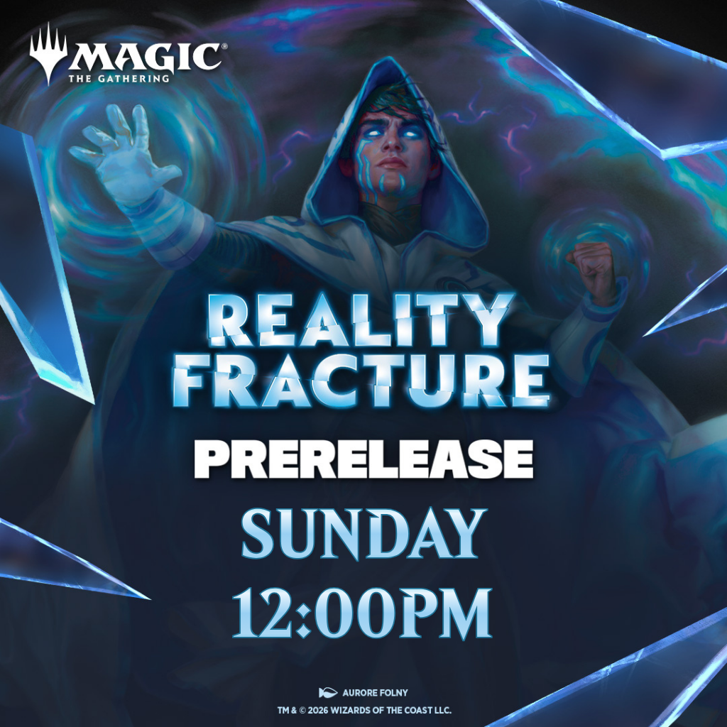 Magic: The Gathering | Reality Fracture Prerelease | Sunday 27 September 12:00PM