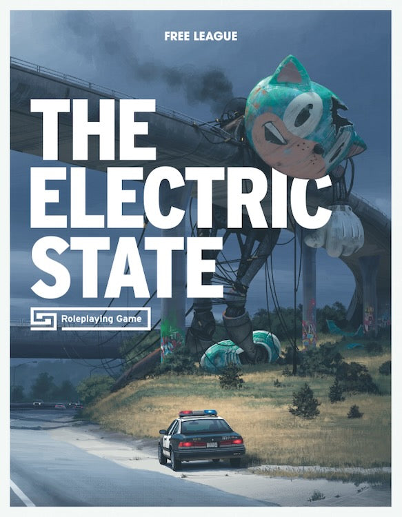 The Electric State Roleplaying Game - Core Rulebook