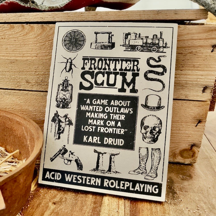 FRONTIER SCUM - Core Rulebook