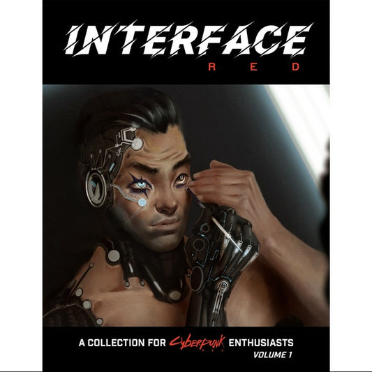 Cyberpunk RED: Interface RED Volume 1